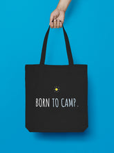 Laden Sie das Bild in den Galerie-Viewer, Jutebeutel "Born to camp."