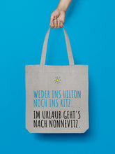 Laden Sie das Bild in den Galerie-Viewer, Jutebeutel hellgrau weder ins hilton noc ins ritz im urlaub gehts nach nonnevitz
