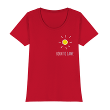 Laden Sie das Bild in den Galerie-Viewer, Frauen Shirt Born to Camp (Basic-T) Womens Premium Classic T-Shirt
