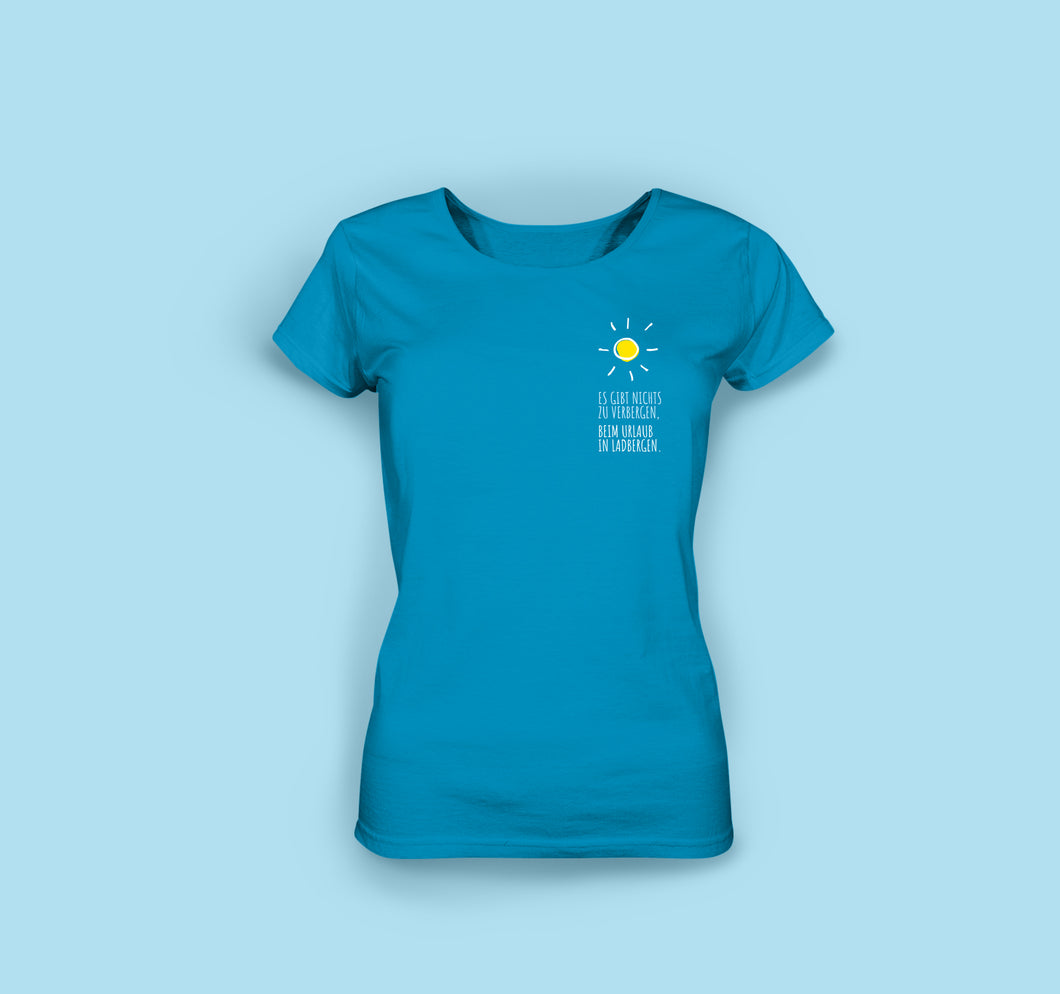 Frauen T-Shirt in Azurblau Es gibt nichts zu verbergen, beim Urlaub in Ladbergen
